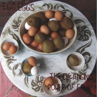Egg, Eggs - Cleansing Power of Fruit