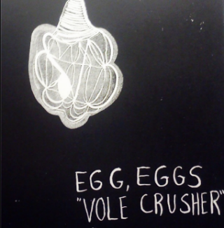Egg, Eggs - Vole Crusher