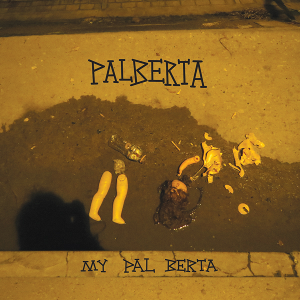 Palberta - My Pal Berta