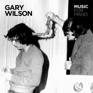 FTR 192 Gary Wilson Music For Piano