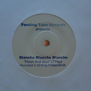 Blanche Blanche Blanche - Heart and Soul